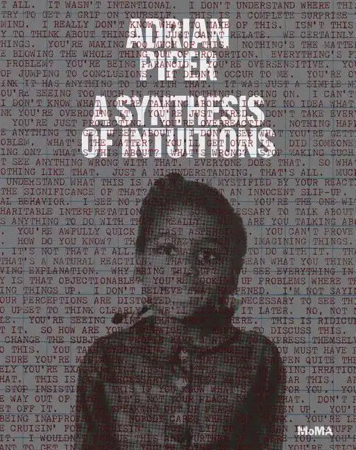 Adrian Piper: A Synthesis of Intuitions 1965-2016 - Hardcover