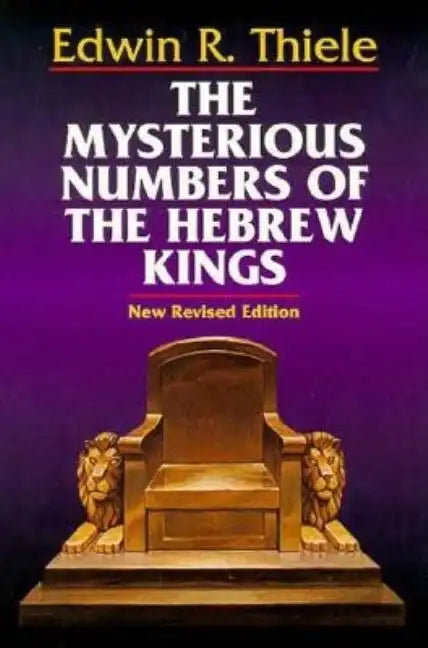 The Mysterious Numbers of the Hebrew Kings - Paperback