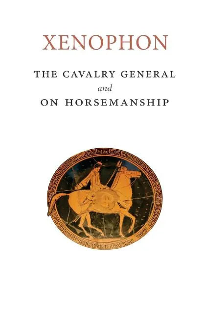 The Cavalry General and On Horsemanship - Paperback