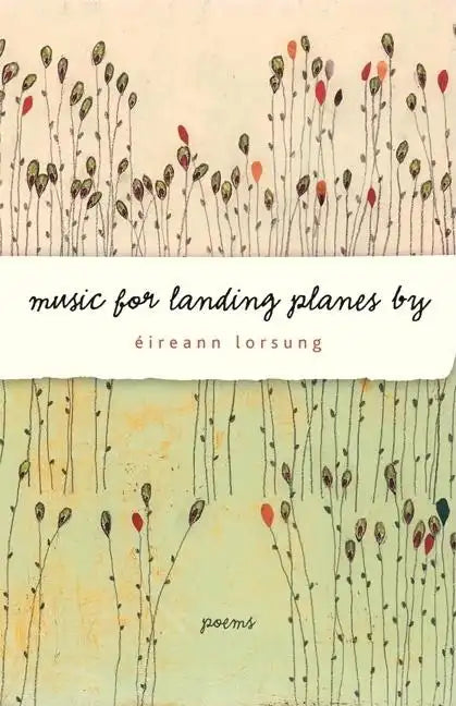 Music for Landing Planes by: Poems - Paperback
