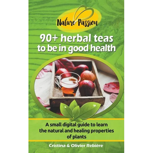 Herbal Teas to be in Good Health - Paperback