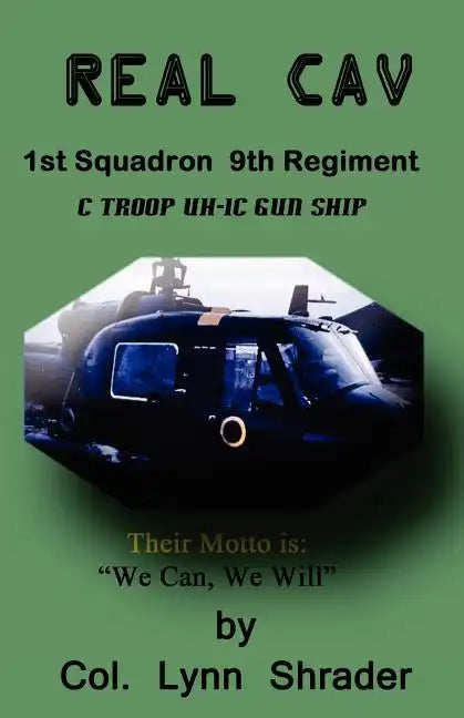 Real Cav: 1st Squadron, 9th Regiment - Paperback