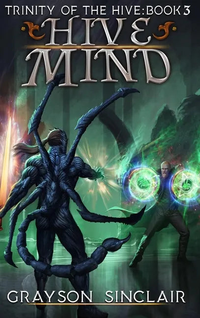 Hive Mind: A Dark Fantasy LitRPG - Hardcover