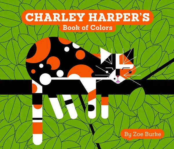 Charley Harper's Book of Colors - Board Book