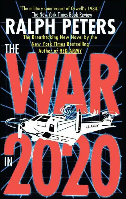 War in 2020: Bush, Clinton, and the Generals - Paperback