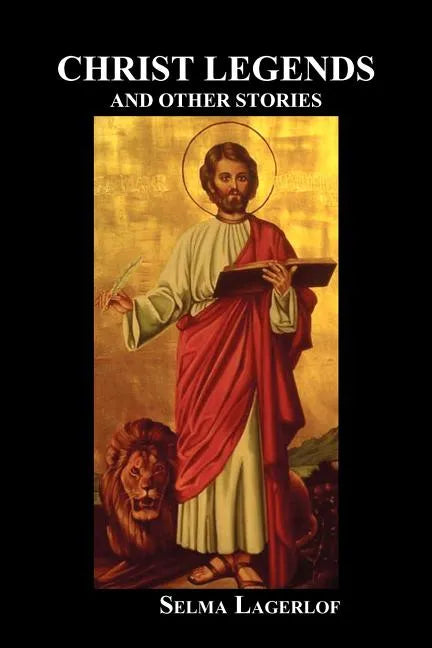 Christ Legends and Other Stories - Paperback