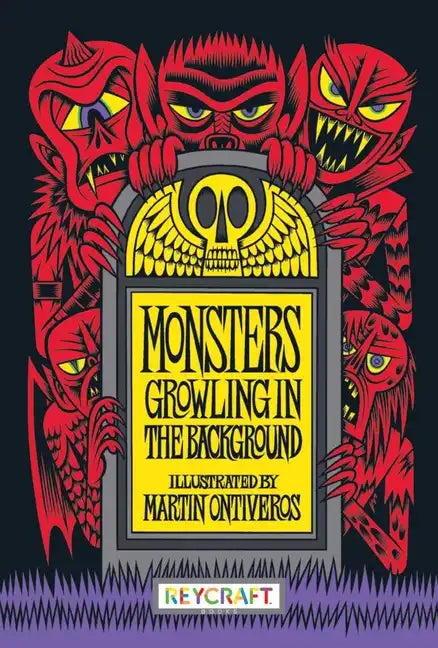Monsters Growling in the Background - Hardcover
