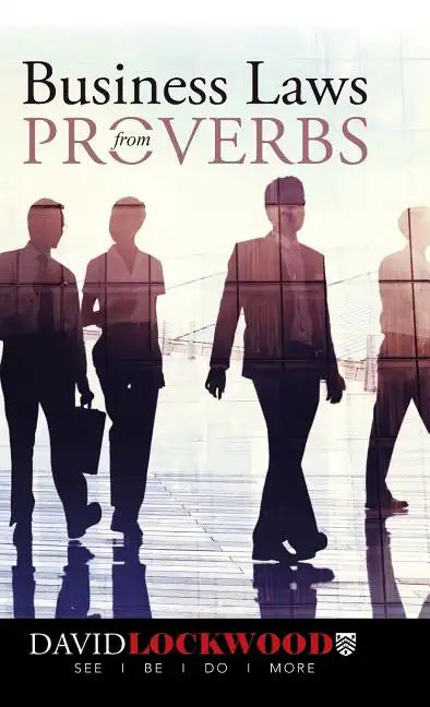 Business Laws from Proverbs - Hardcover