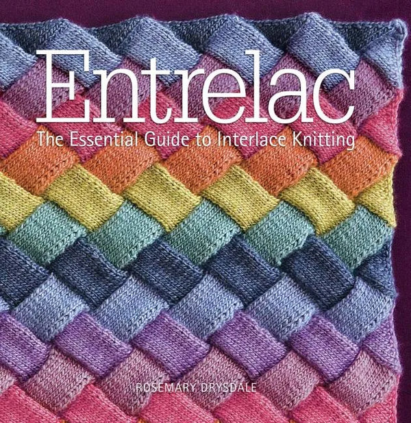 Entrelac: The Essential Guide to Interlace Knitting - Paperback