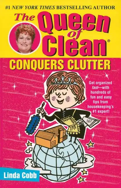 The Queen of Clean Conquers Clutter - Paperback