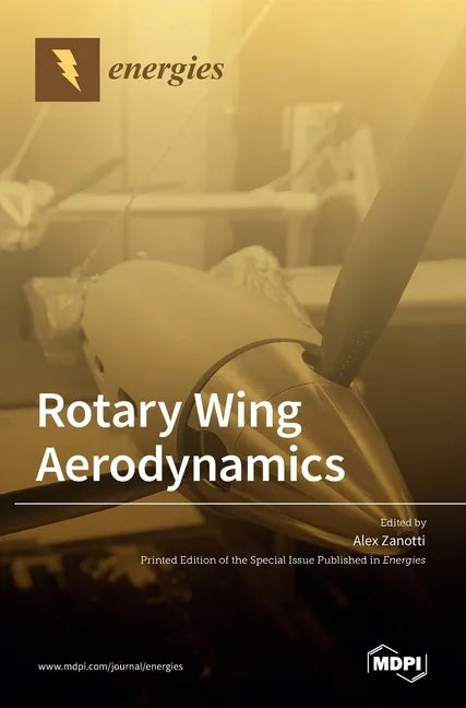 Rotary Wing Aerodynamics - Hardcover