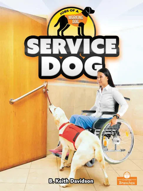 Service Dog - Library Binding