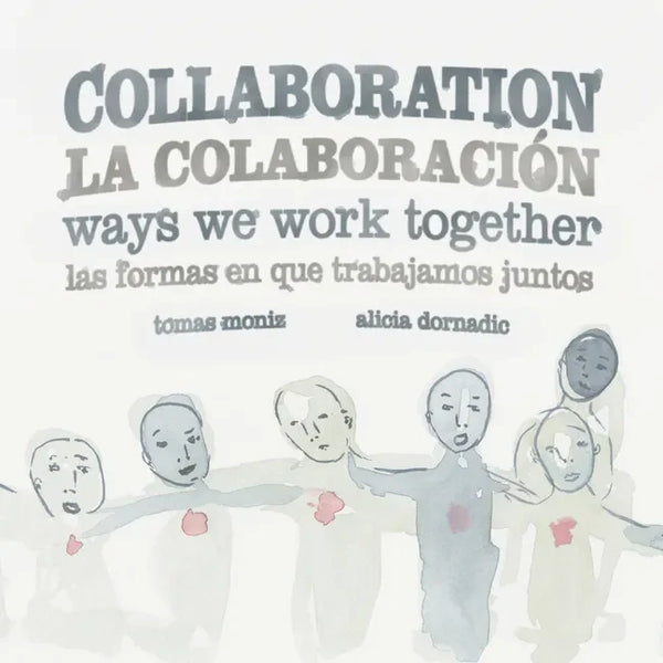 Collaboration: Ways We Work Together - Hardcover