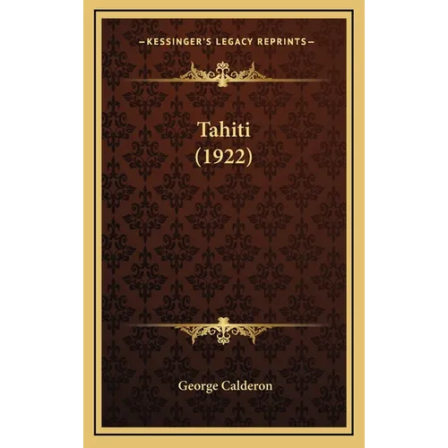Tahiti (1922) - Hardcover