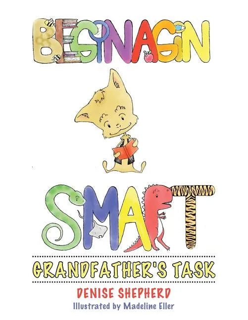Beginagin Smart: Grandfather's Task - Paperback