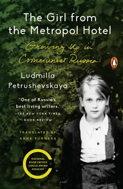The Girl from the Metropol Hotel: Growing Up in Communist Russia - Paperback