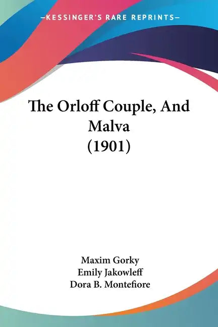 The Orloff Couple, And Malva (1901) - Paperback