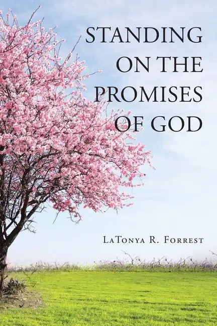 Standing on the Promises of God - Paperback