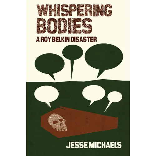 Whispering Bodies: A Roy Belkin Disaster - Paperback