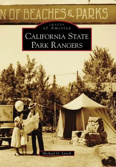 California State Park Rangers - Paperback
