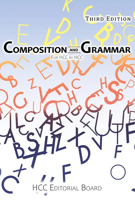 Composition and Grammar: For HCC by HCC - Paperback