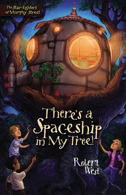 There's a Spaceship in My Tree! - Paperback