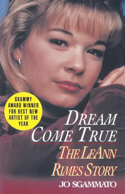 Dream Come True: The Leann Rimes Story - Paperback