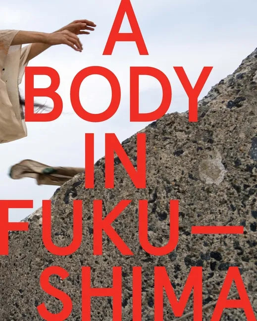 A Body in Fukushima - Hardcover