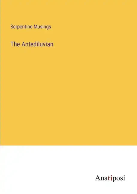 The Antediluvian - Paperback