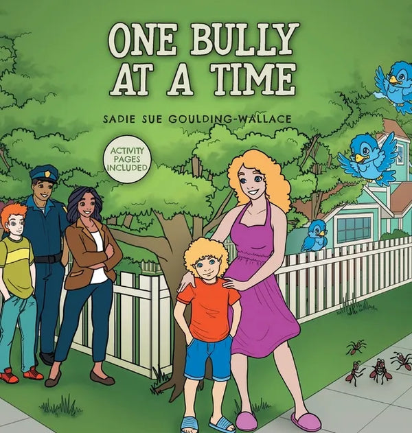 One Bully at a Time - Hardcover