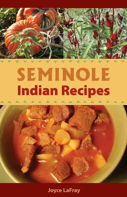 Seminole Indian Recipes - Paperback