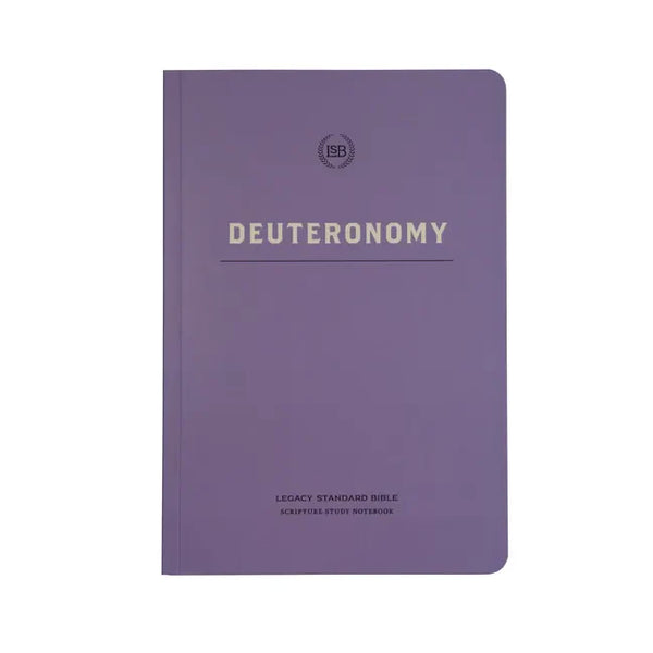 Lsb Scripture Study Notebook: Deuteronomy: Legacy Standard Bible - Paperback