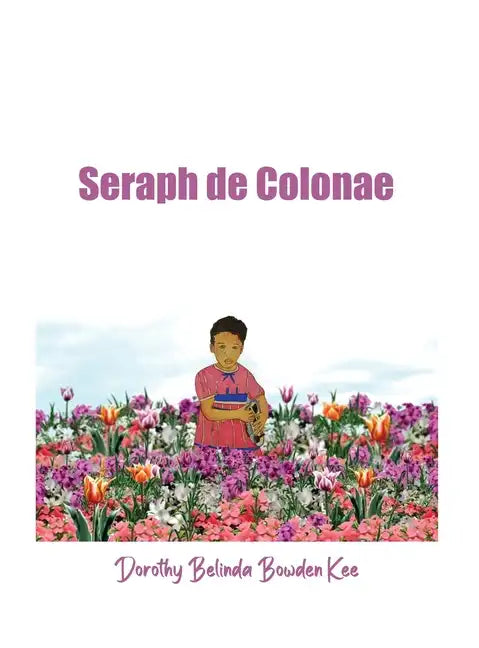 Seraph de Colonae - Hardcover