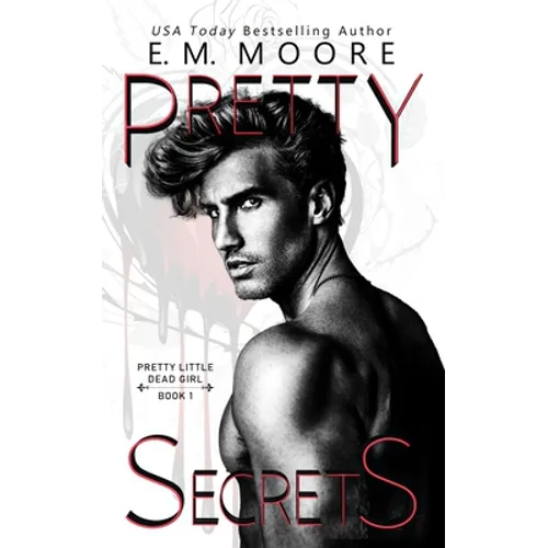 Pretty Secrets: A Dark College Romance - Paperback