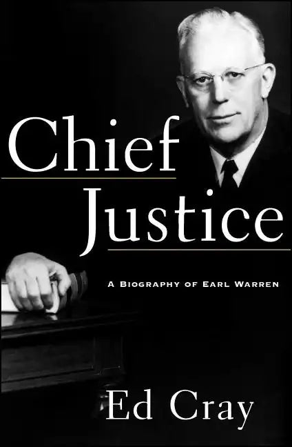 Chief Justice: A Biography of Earl Warren - Paperback