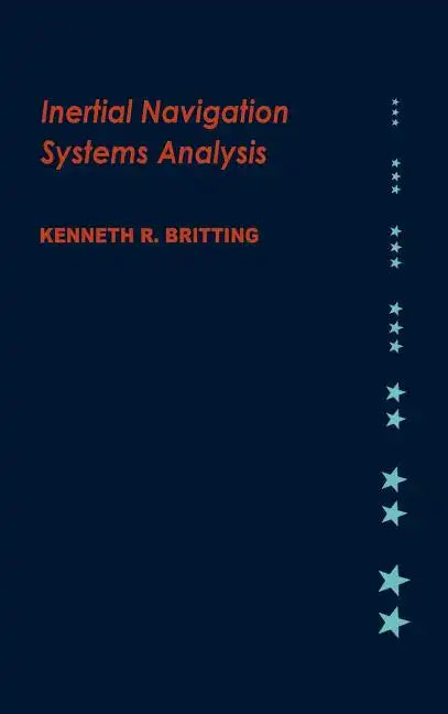 Inertial Navigation Systems Analysis - Hardcover