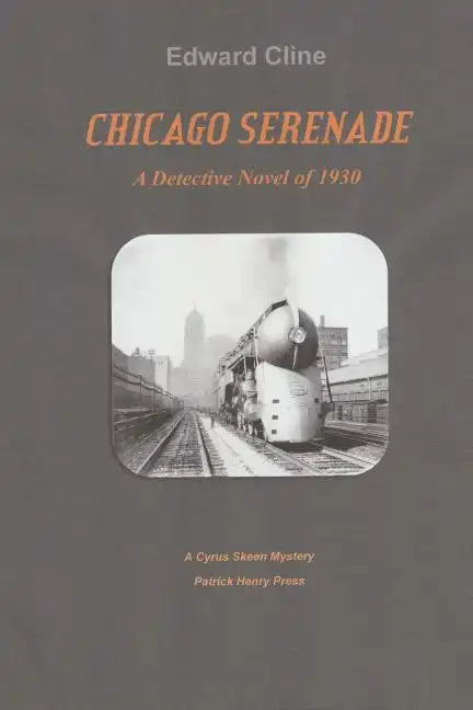 Chicago Serenade: A Cyrus Skeeen Mystery - Paperback