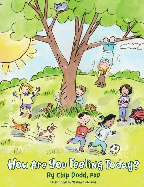 How Are You Feeling Today? - Hardcover
