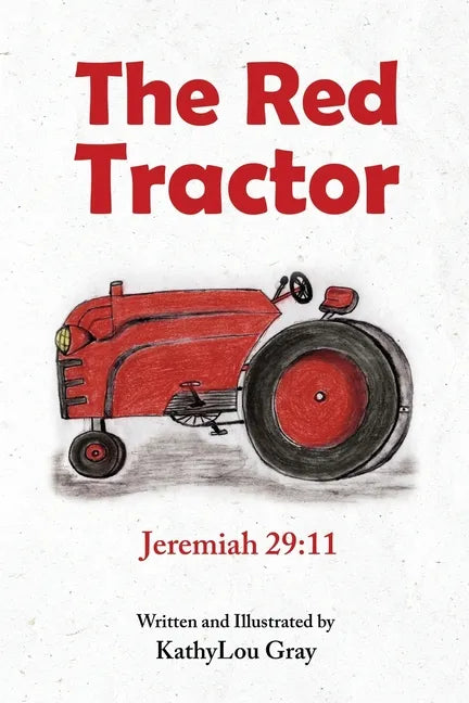 The Red Tractor: Jeremiah 29:11 - Paperback