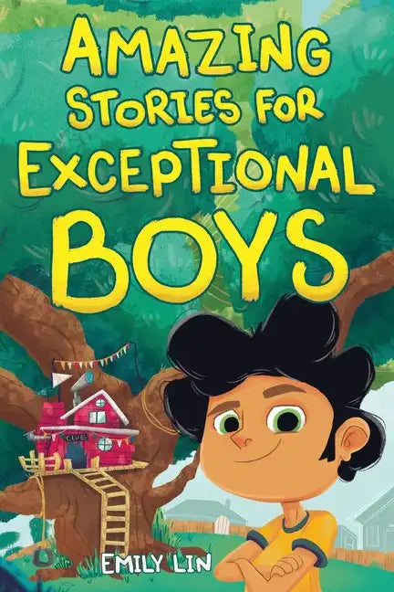 Amazing Stories for Exceptional Boys: Inspiring Tales of Bravery, Friendship, and Self-Belief - Paperback