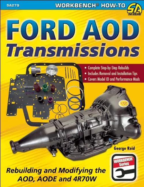 Ford Aod Transmissions: Rebuilding and Modifying the Aod, Aode and 4r70w - Paperback