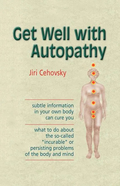 Get Well with Autopathy - Paperback