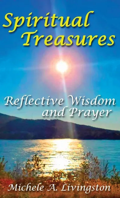 Spiritual Treasures: Reflective Wisdom and Prayer - Hardcover