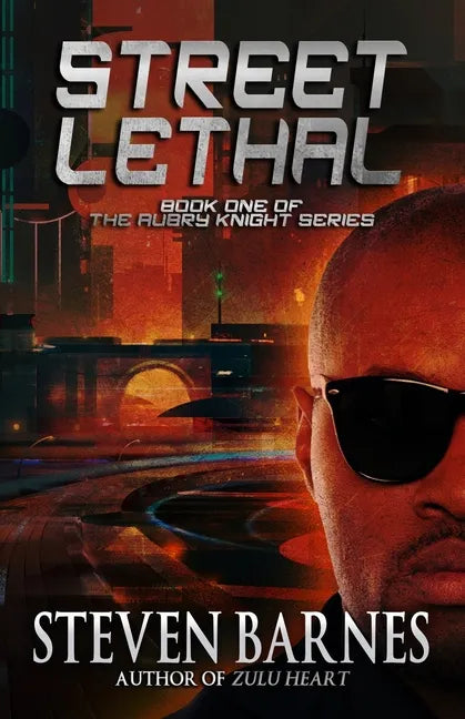 Streetlethal: Book 1 of the Aubry Knight Series - Paperback