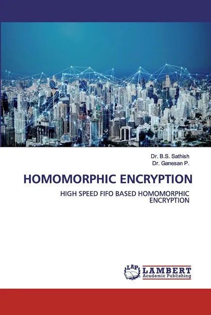 Homomorphic Encryption - Paperback