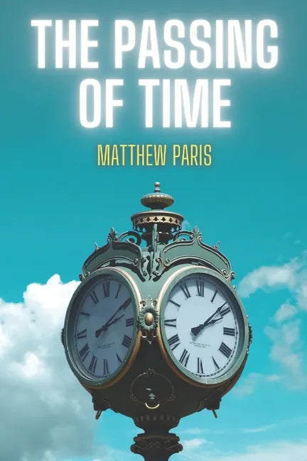 The Passing Of Time - Paperback