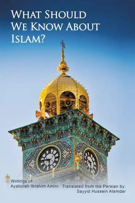 What Should We Know About Islam? - Paperback