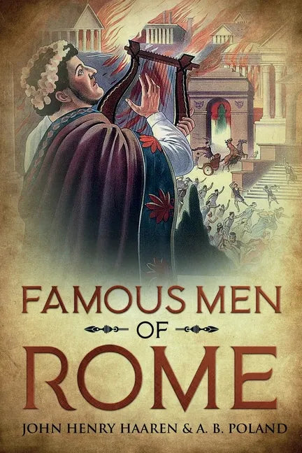 Famous Men of Rome: Annotated - Paperback