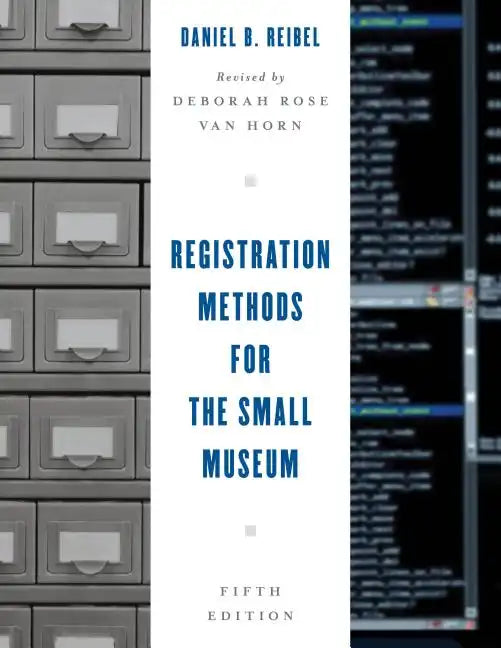 Registration Methods for the Small Museum - Paperback