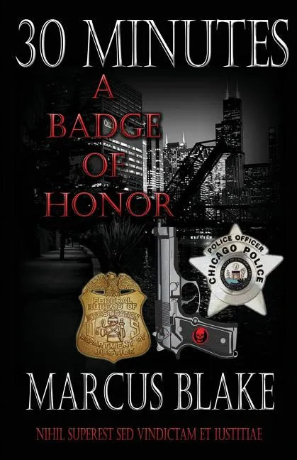 30 Minutes: A Badge of Honor - Book 4 - Paperback